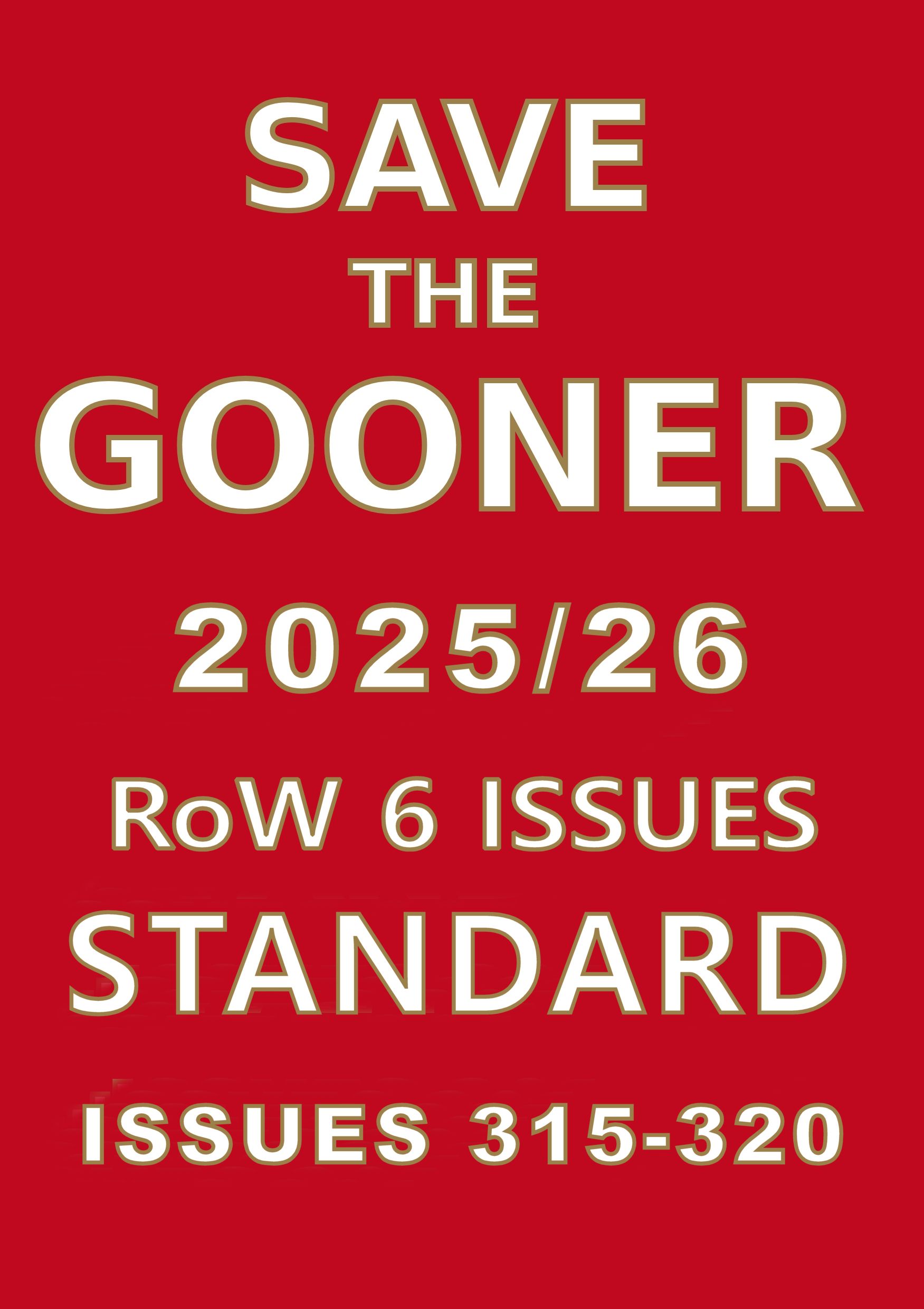 Save The Gooner 2025/26 Standard Subscription (Overseas 1 Year)